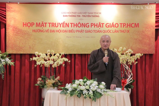 Tổ chức họp mặt truyền thông Phật giáo TP.HCM hướng về Đại hội đại biểu Phật giáo toàn quốc ảnh 14